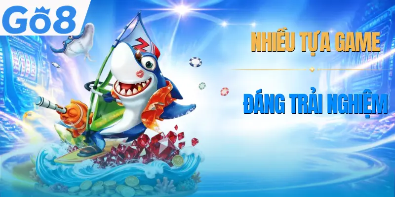 ban-ca-go8-cac-tua-game